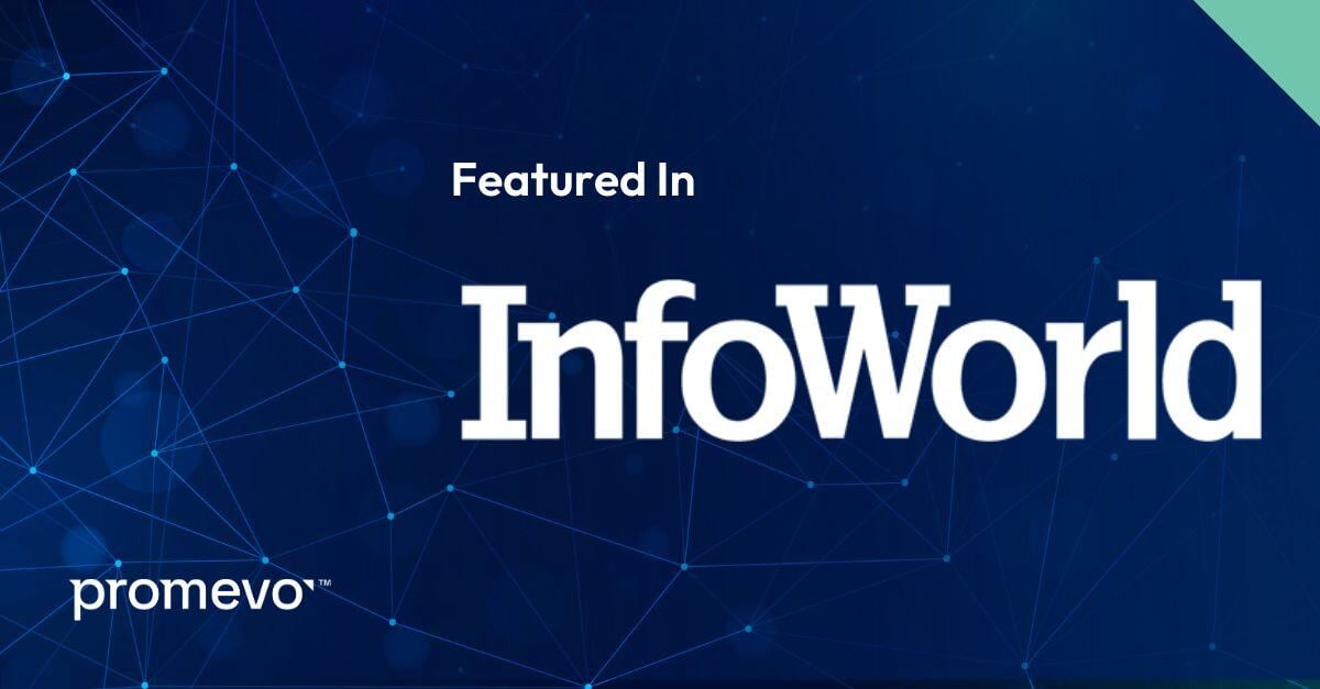 Promevo Infoworld Feature