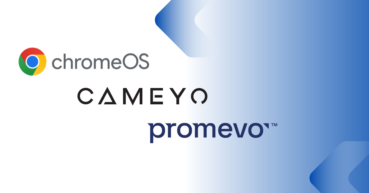 ChromeOS_Cameyo_Promevo ChromeOS_Cameyo_Promevo